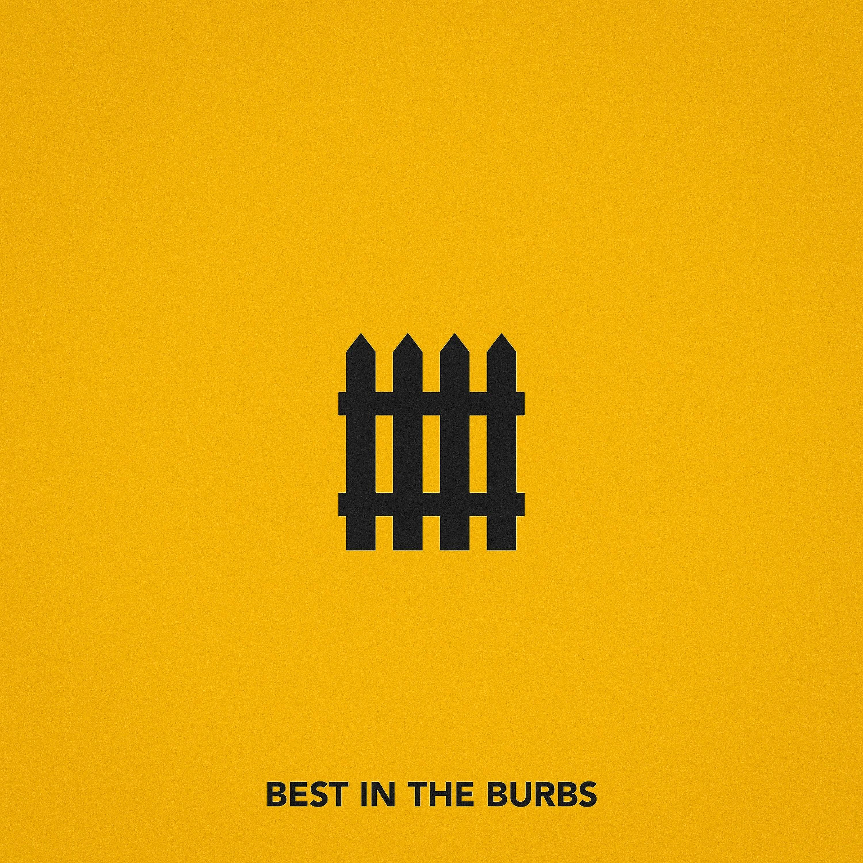 Постер альбома Best In The Burbs