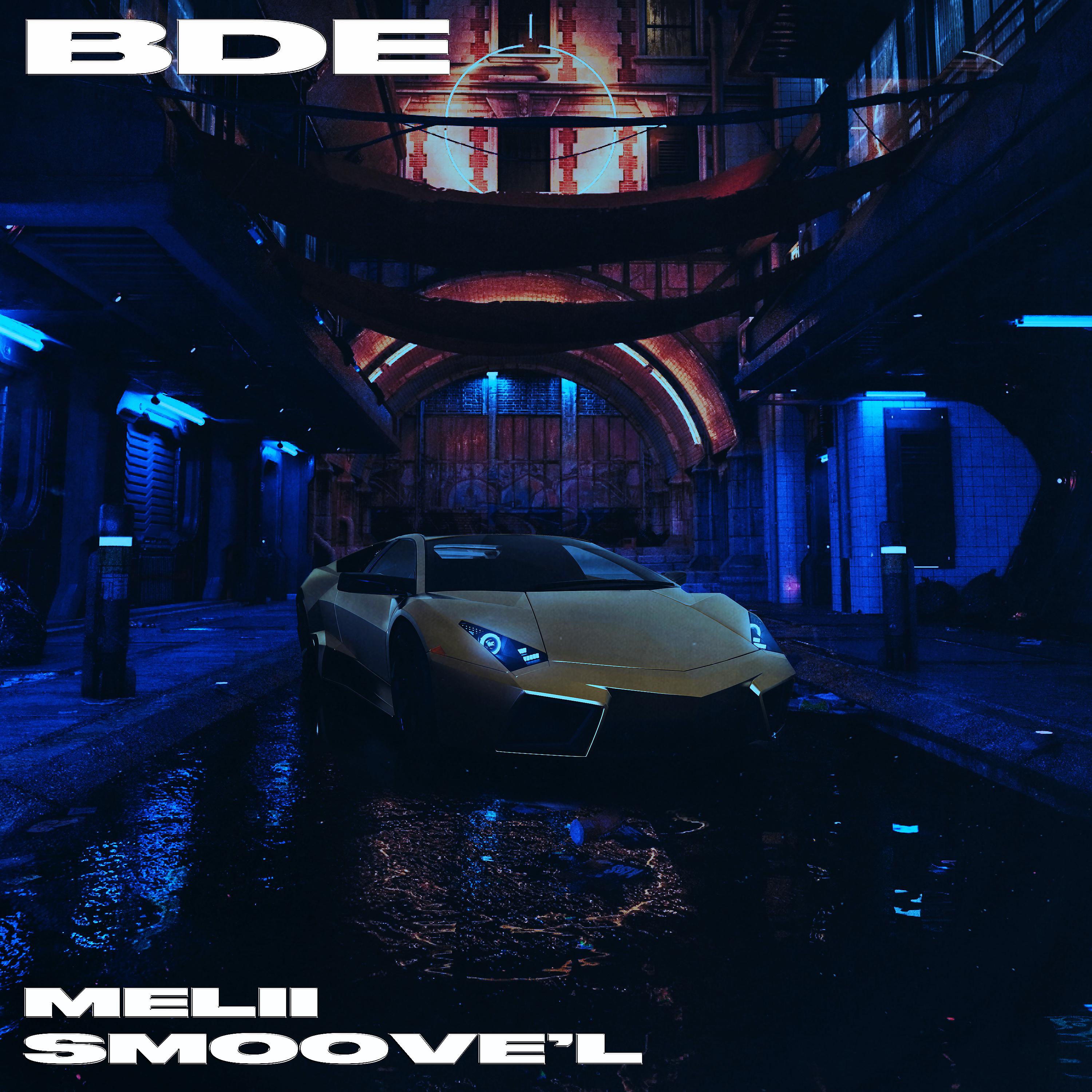 Постер альбома BDE (with Smoove’L)