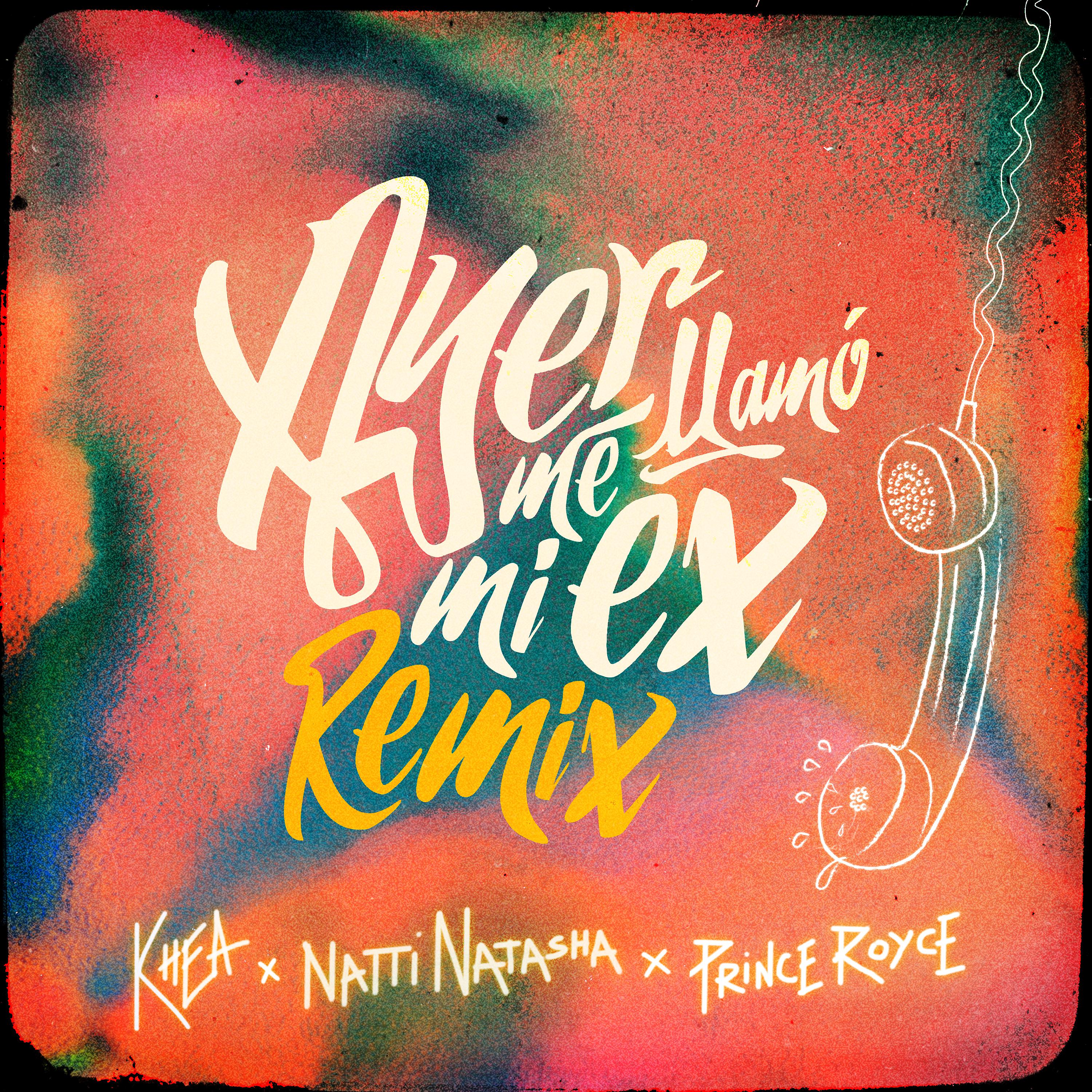 Постер альбома Ayer Me Llamó Mi Ex – Remix
