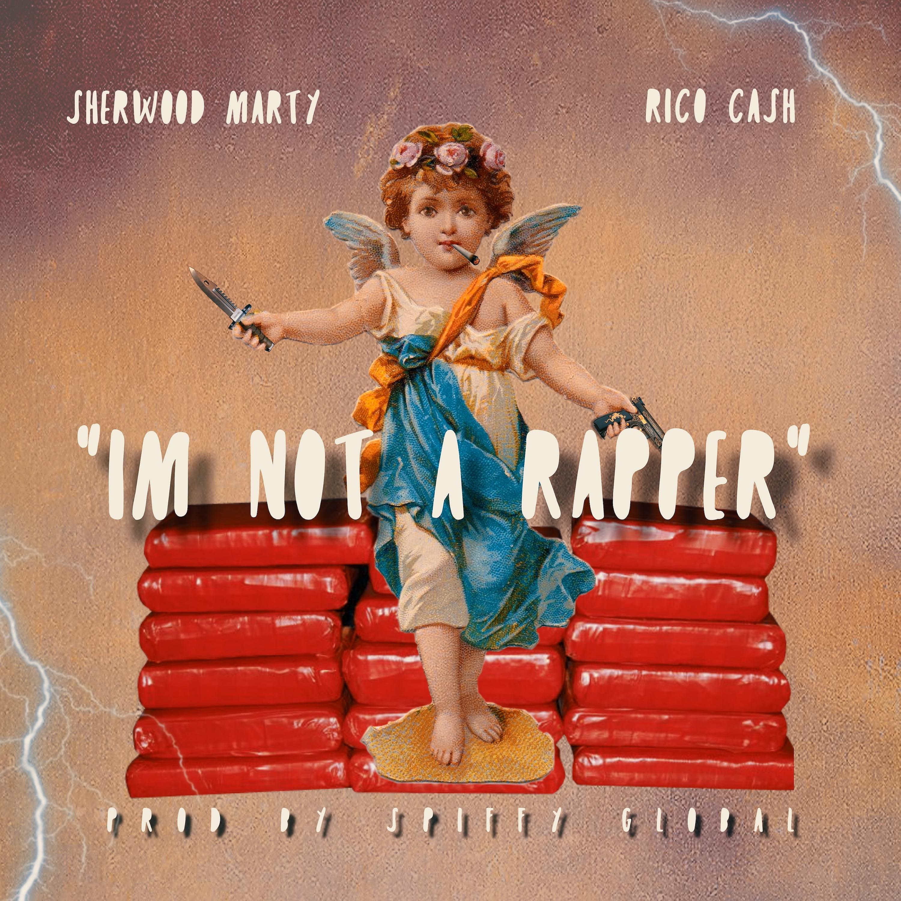 Постер альбома I'm Not a Rapper (feat. Rico Cash & Sherwood Marty)