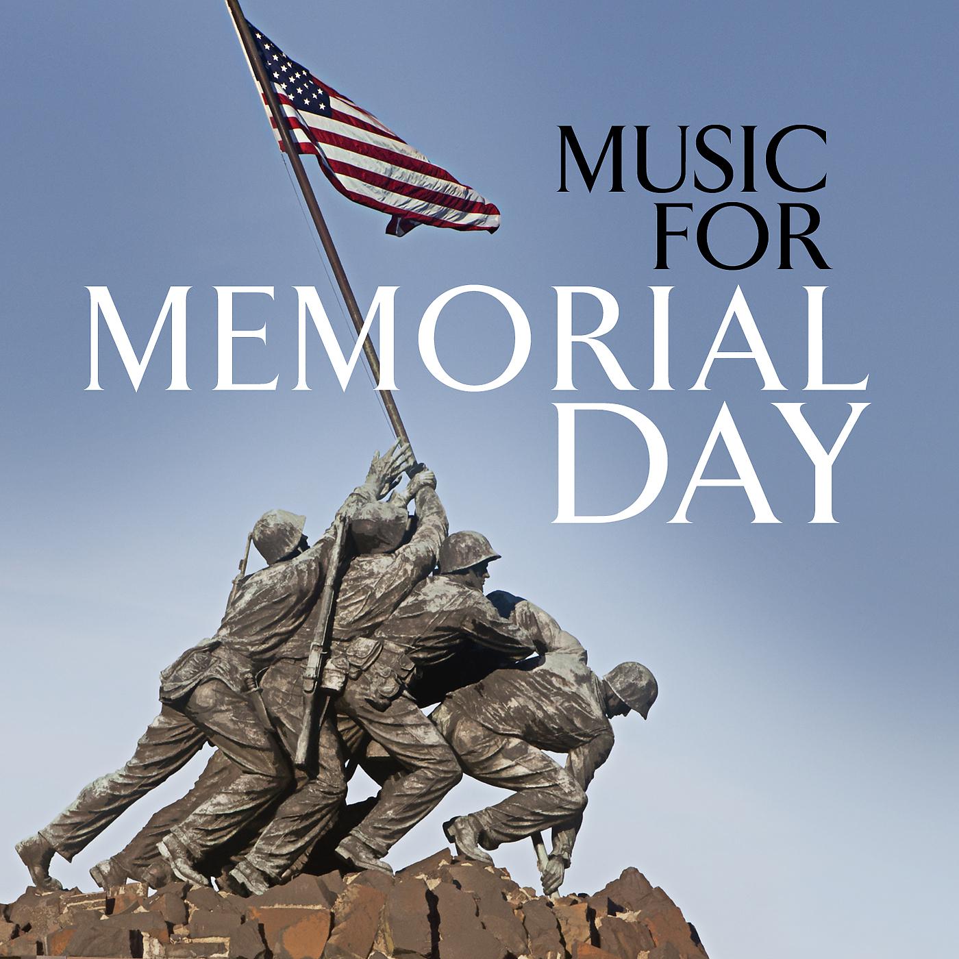 Постер альбома Music For Memorial Day