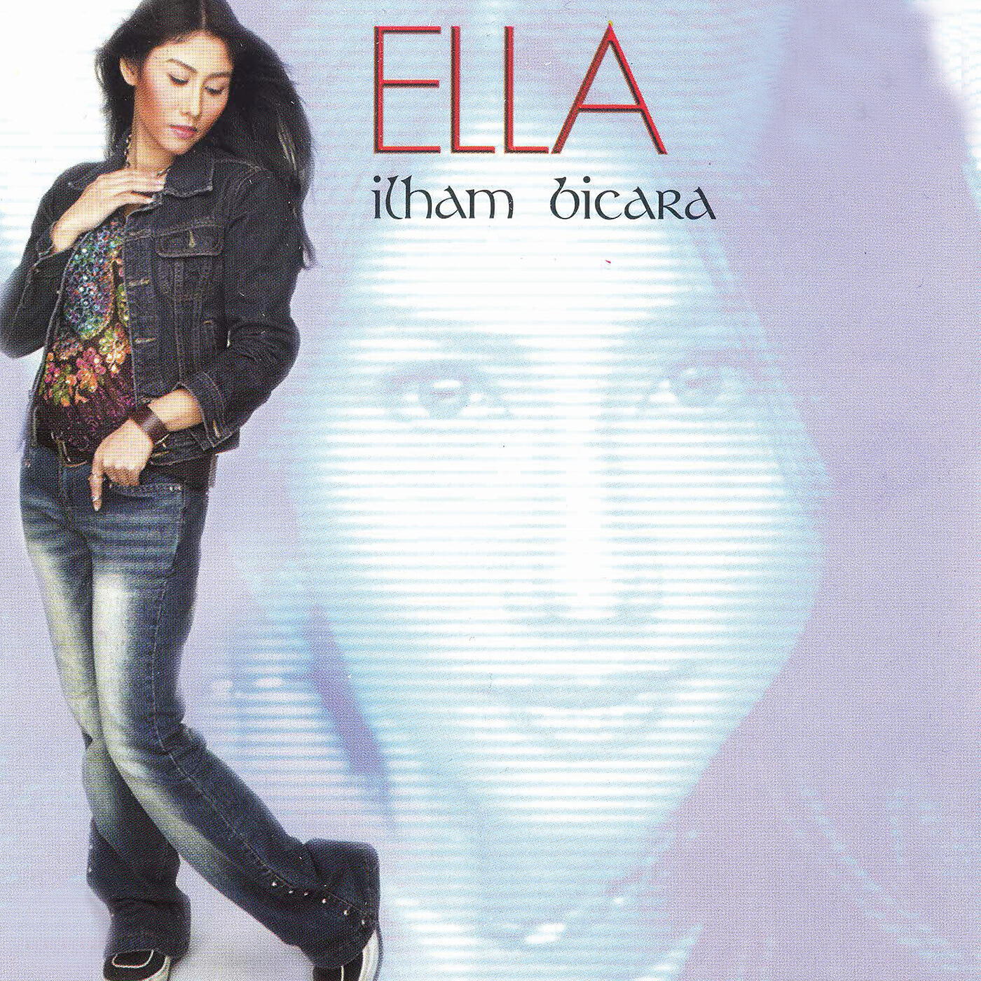 ELLA - Kau Tak Tahu