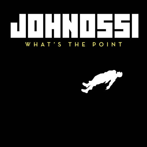 Johnossi - What's the Point