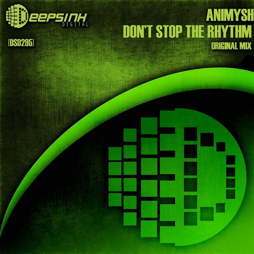 Постер альбома Don't Stop The Rhythm