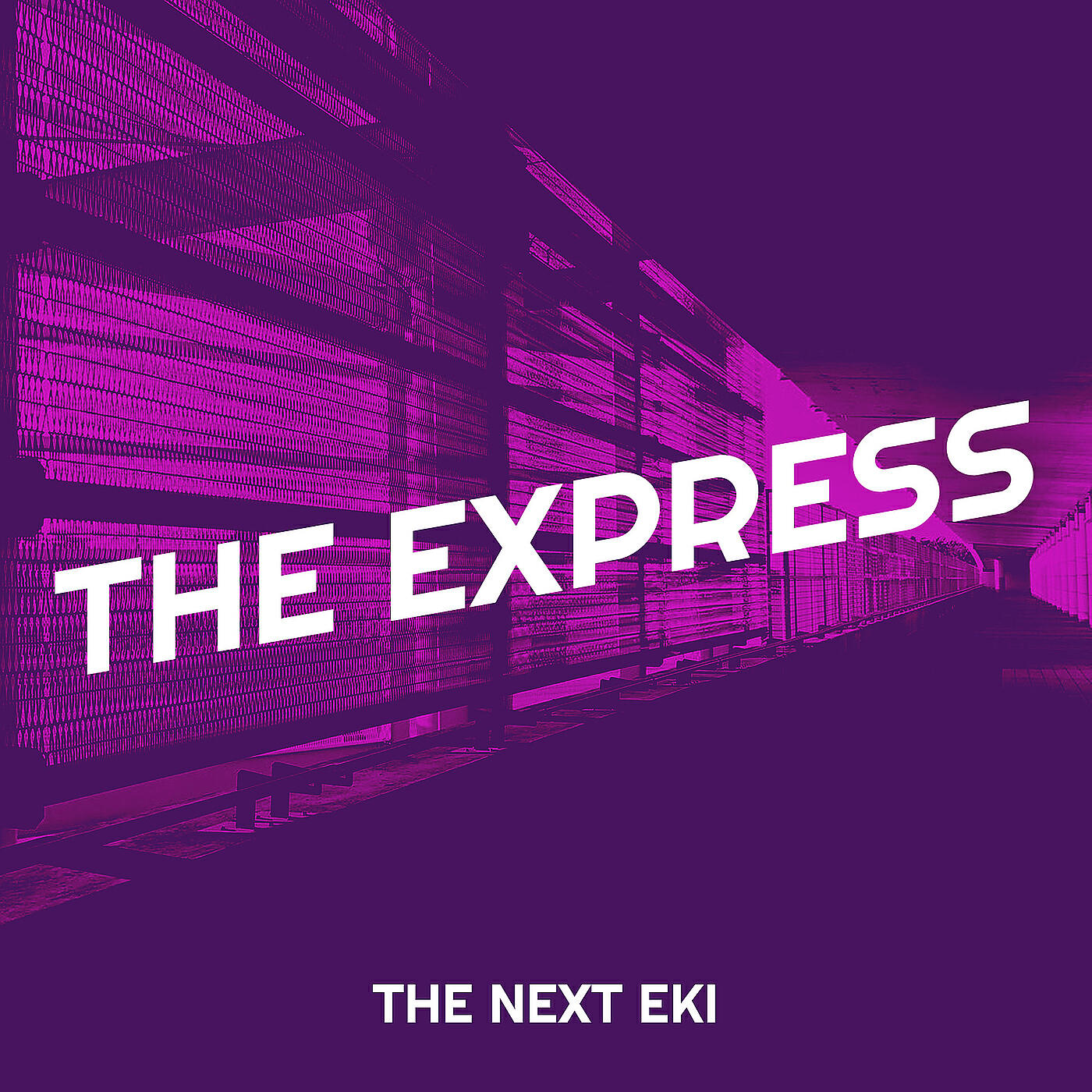 The Next Eki - The Express