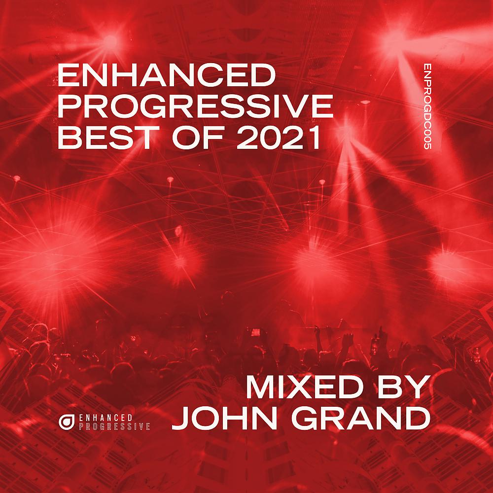 Постер альбома Enhanced Progressive Best of 2021, mixed by John Grand