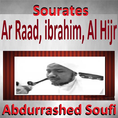 Abdurrashed Soufi - Sourate Al Hijr (Khalaf)