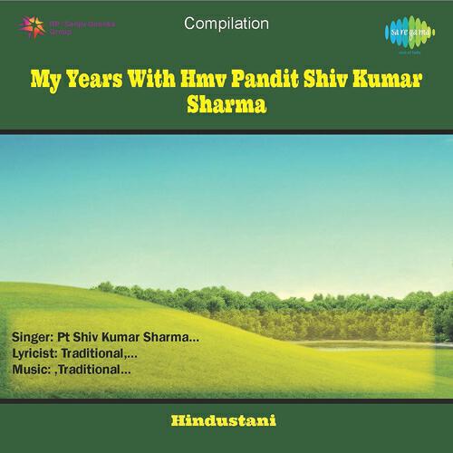 Pt. Shiv Kumar Sharma - Raga:Ahir Bhairav in Teentaal 