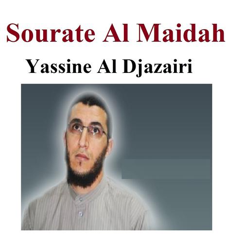 Yassine Al Djazairi - Sourate Al Maidah, Pt. 3 (Warsh)