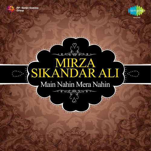 Mirza Sikandar Ali - Maidan May Hussain
