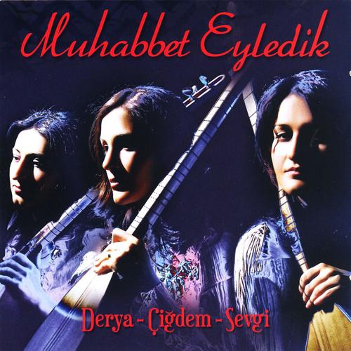 Постер альбома Muhabbet Eyledik