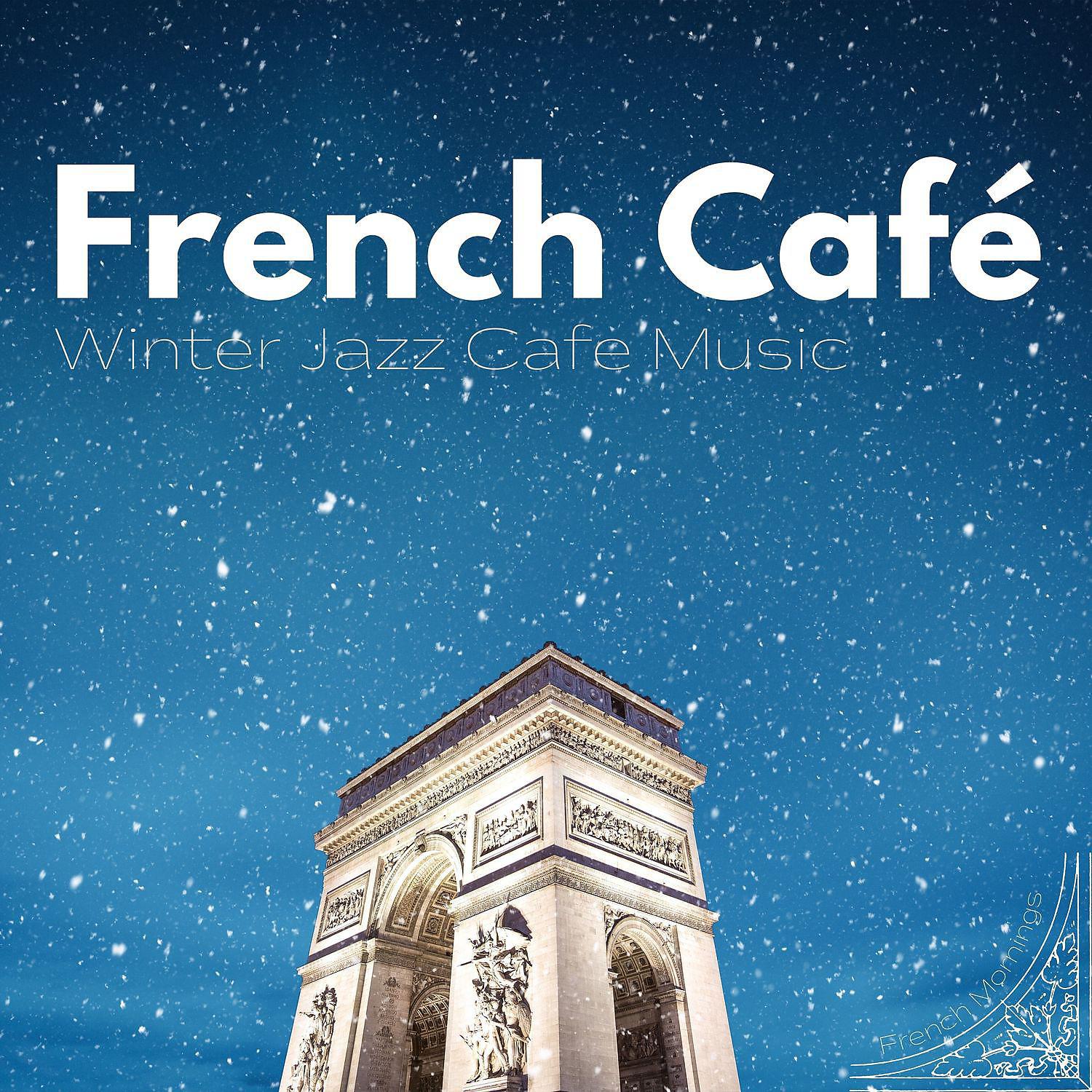 Постер альбома French Café - Winter Jazz Cafe Music