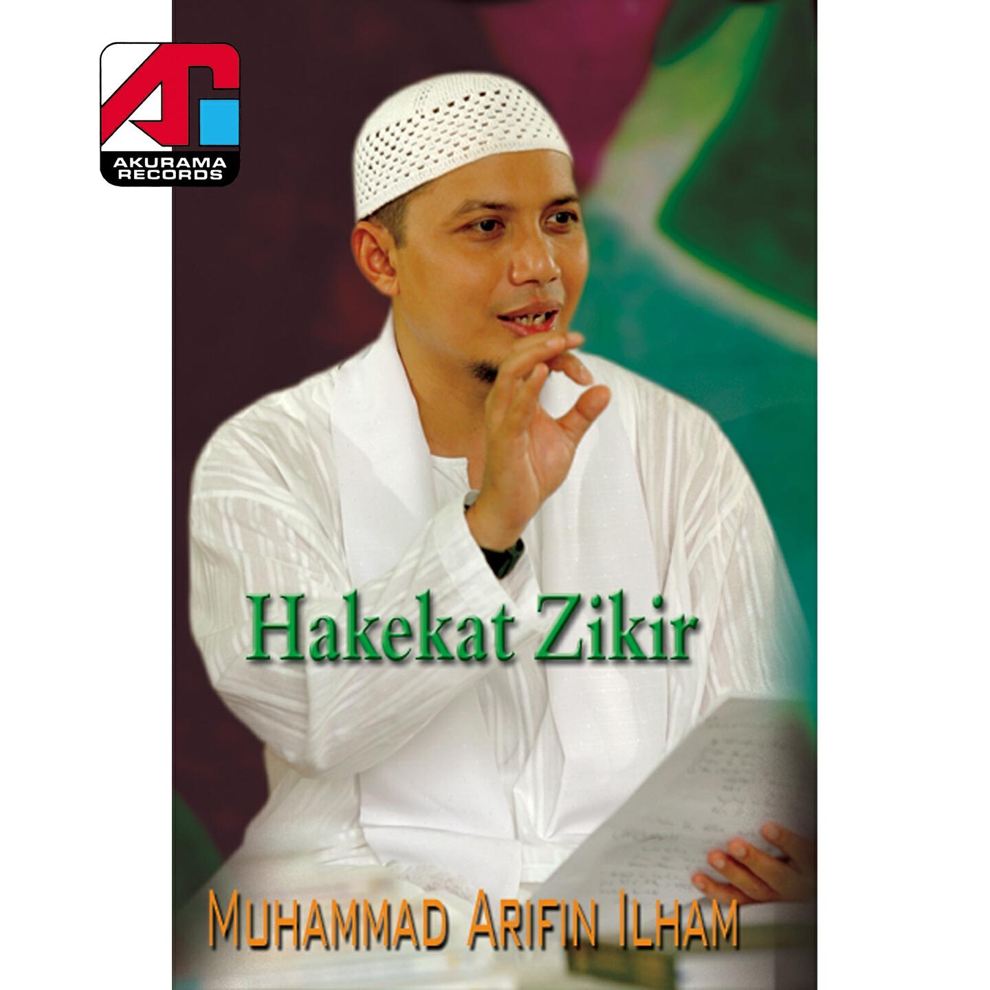 Muhammad Arifin Ilham - Hakekat Zikir, Pt. 4