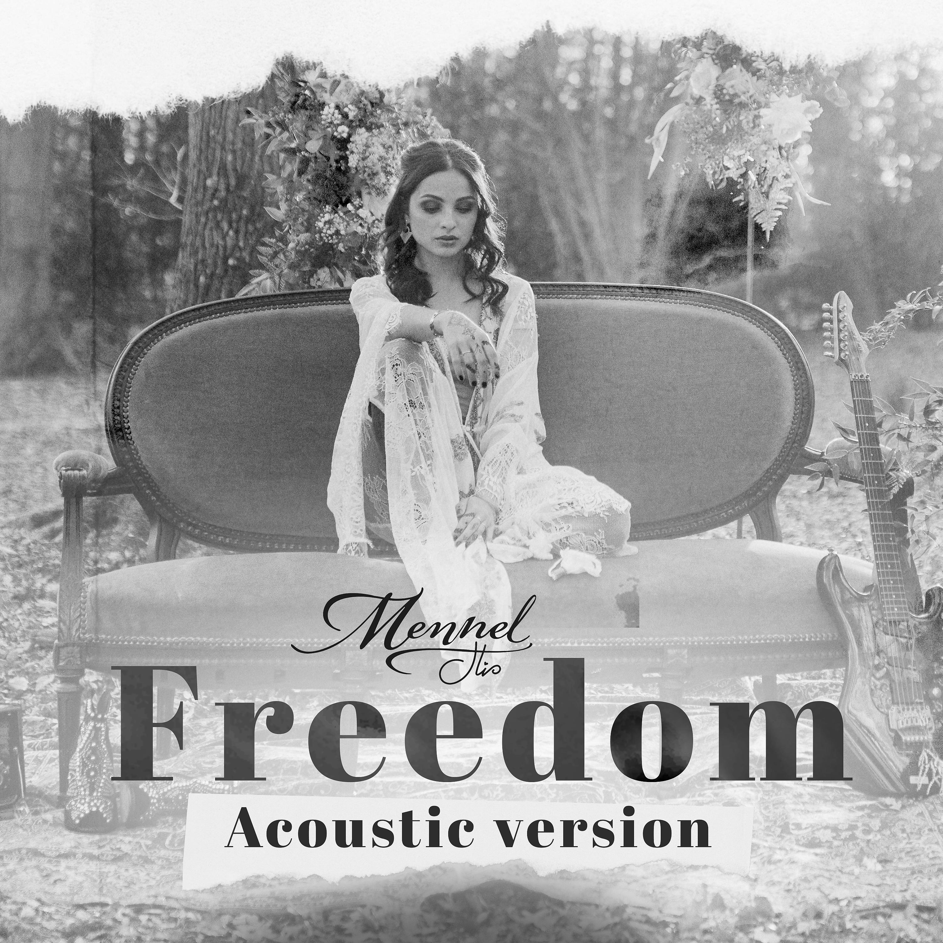 Постер альбома Freedom (Acoustic Version)