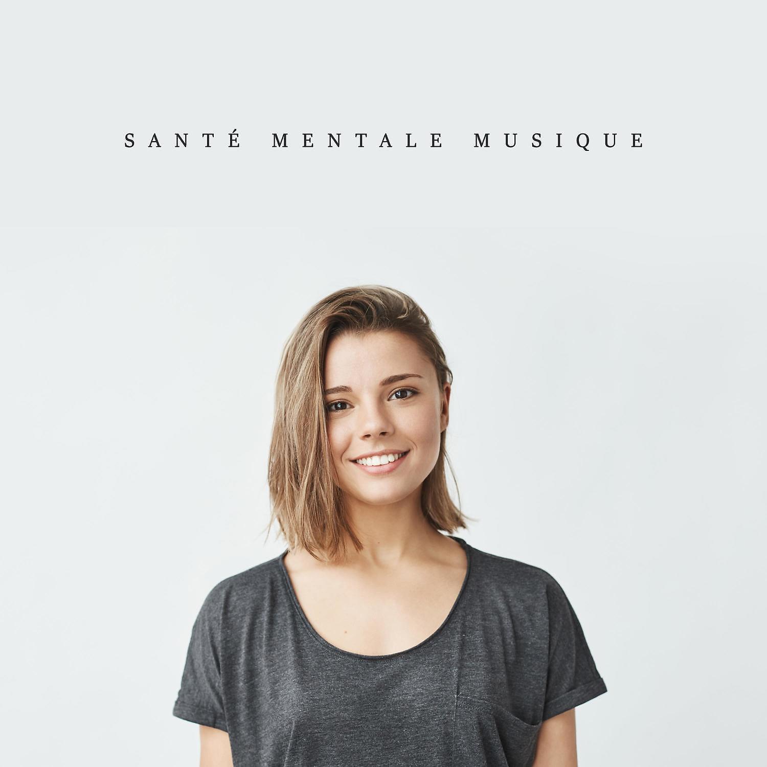 Постер альбома Santé mentale Musique: Bien-être, Calme Relaxant Yoga Étude Méditation Sommeil, Éveil, Pensées