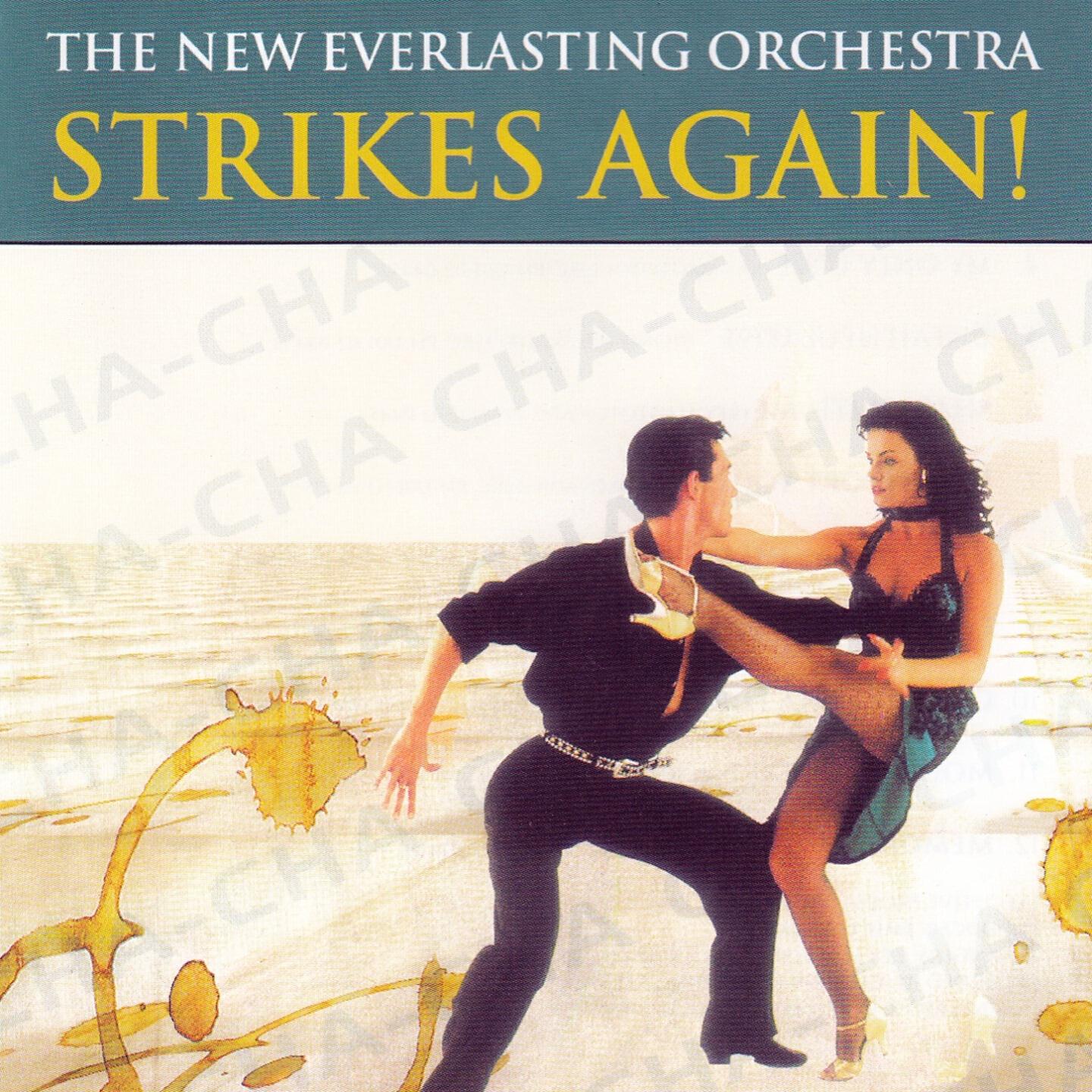 The New Everlasting Orchestra - Cha-Cha-Cha For Lolo