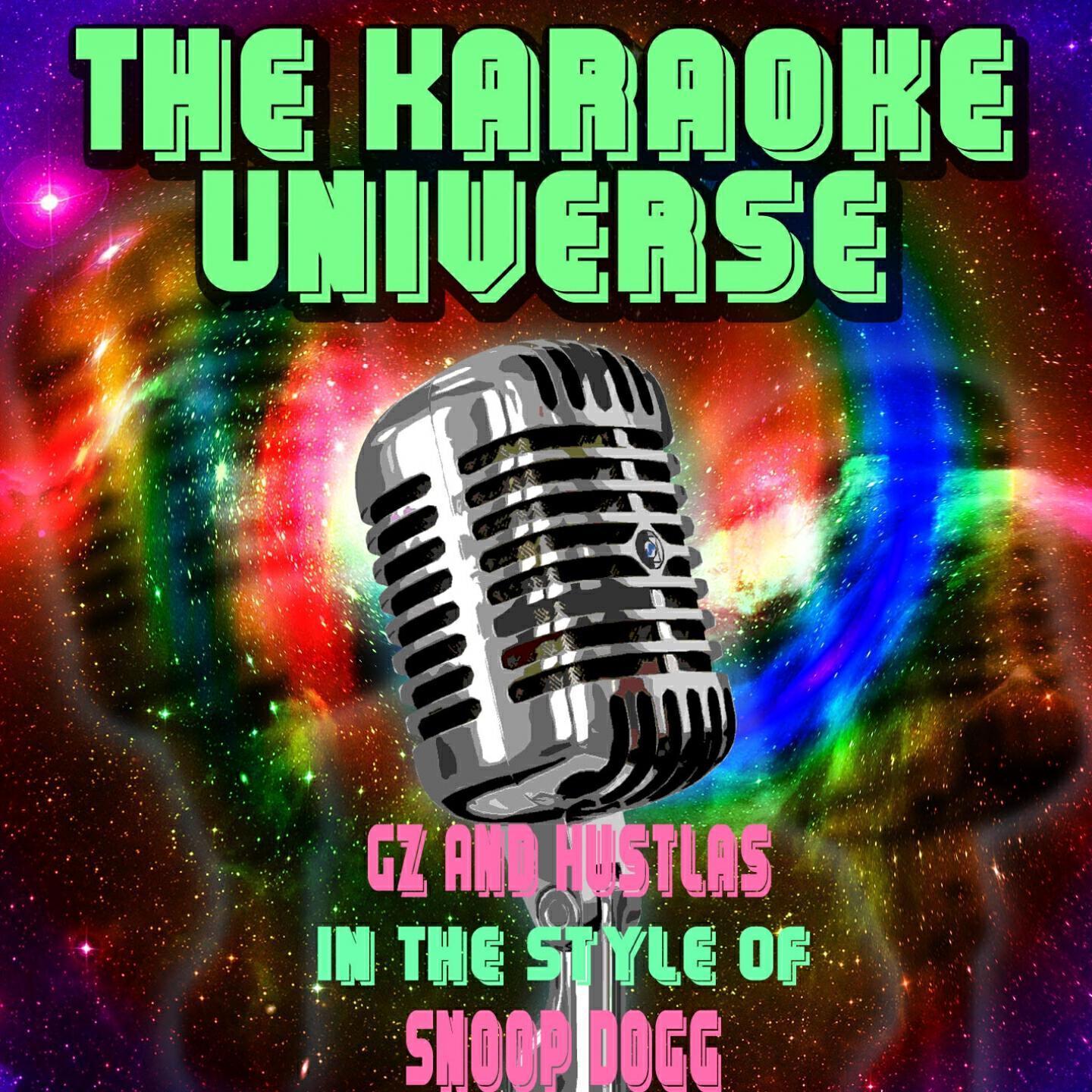 The Karaoke Universe - Gz and Hustlas (Karaoke Version) [In the Style of Snoop Dogg]
