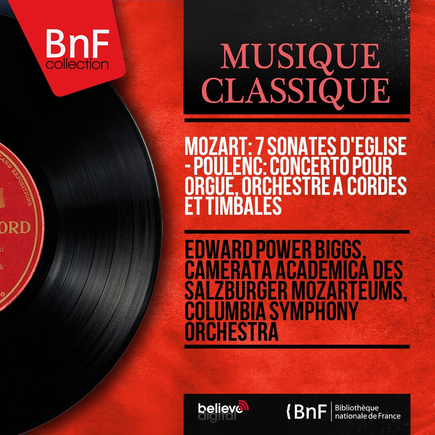 Постер альбома Mozart: 7 Sonates d'église - Poulenc: Concerto pour orgue, orchestre à cordes et timbales (Mono Version)