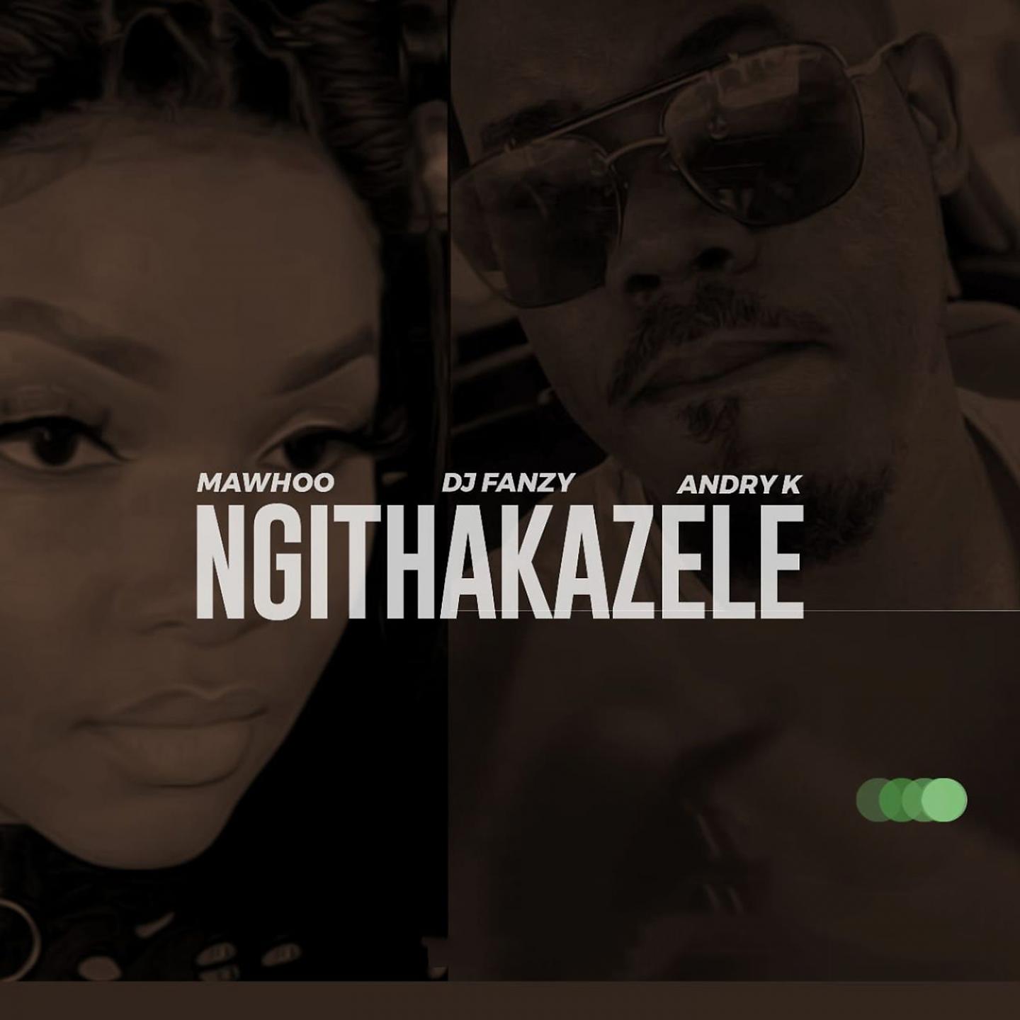 Постер альбома Ngithakazele