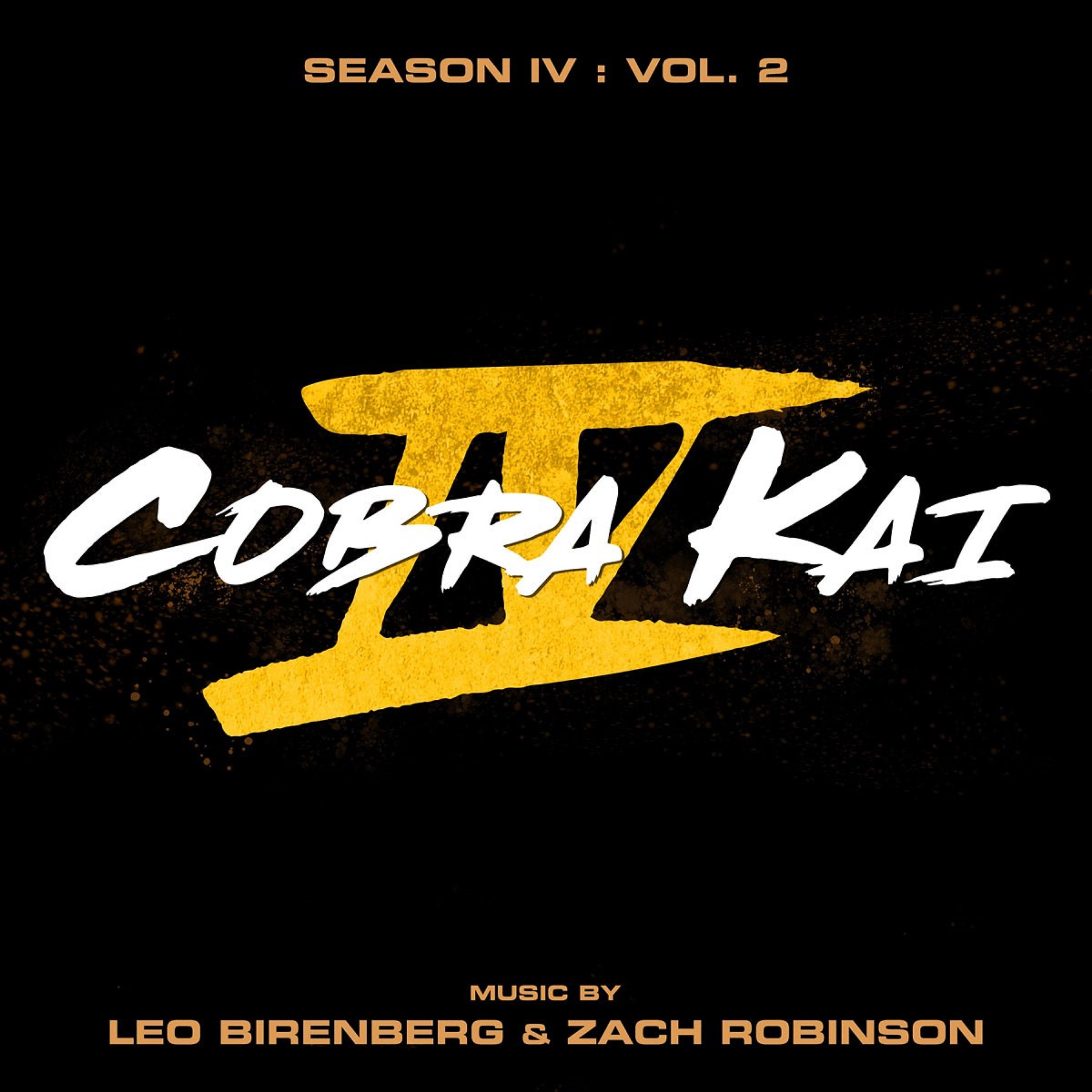 Постер альбома Cobra Kai: Season 4, Vol. 2 (Soundtrack from the Netflix Original Series)