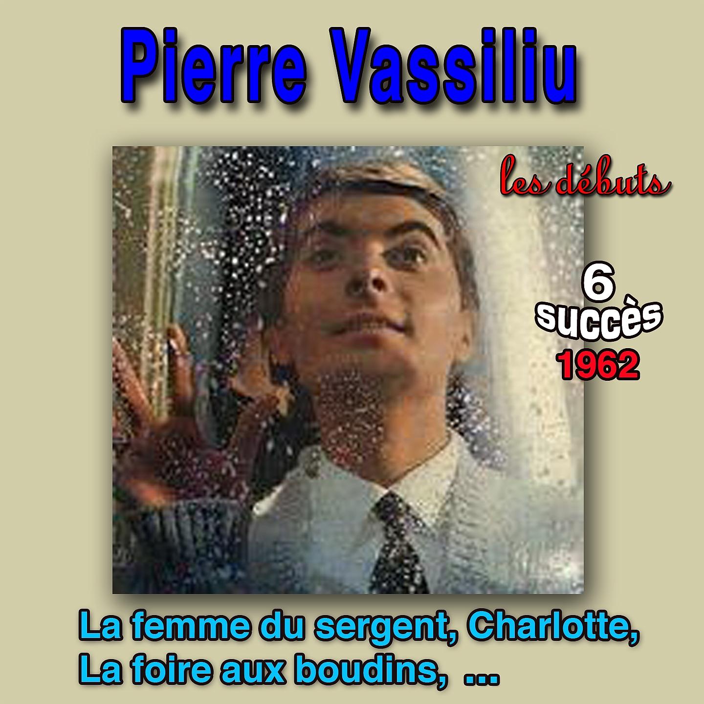 Постер альбома Pierre Vassiliu - Les débuts