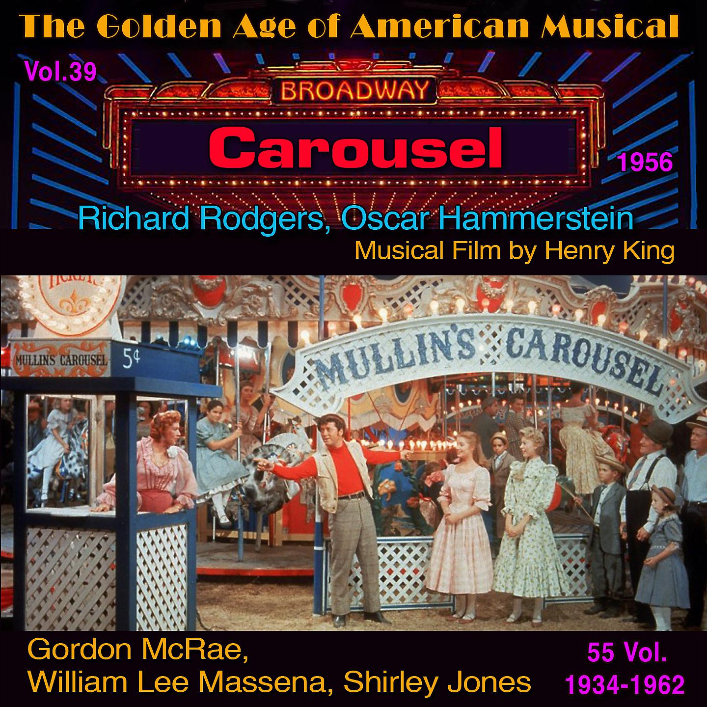 Постер альбома Carousel - The Golden Age of American Musical Vol. 39/55 (1956)