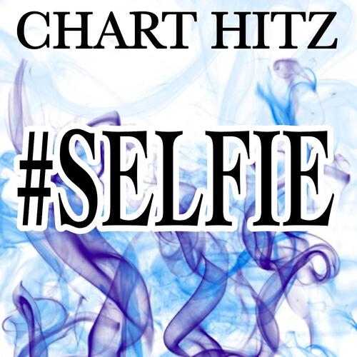 Chart Hitz - #selfie