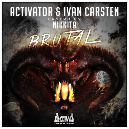 Activator - Brutal
