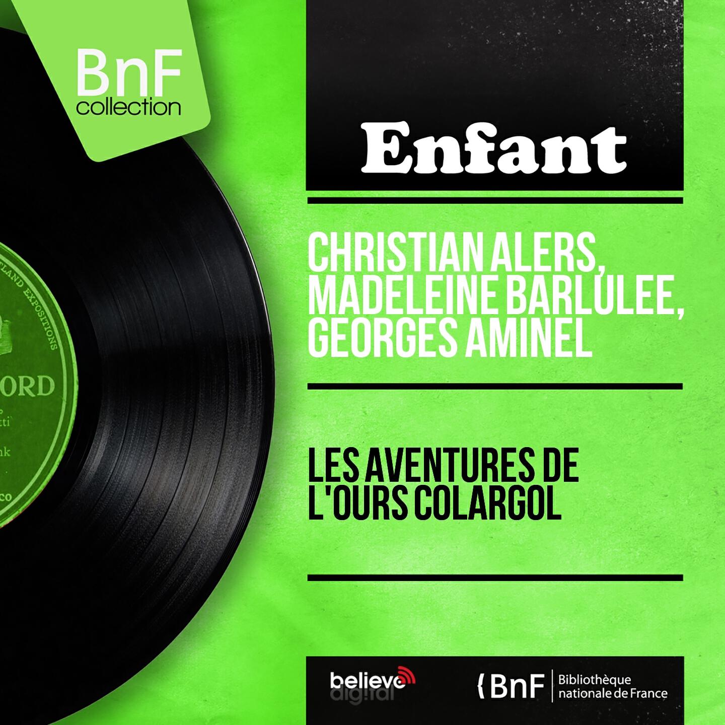 Christian Alers - Colargol, chanteur de cirque