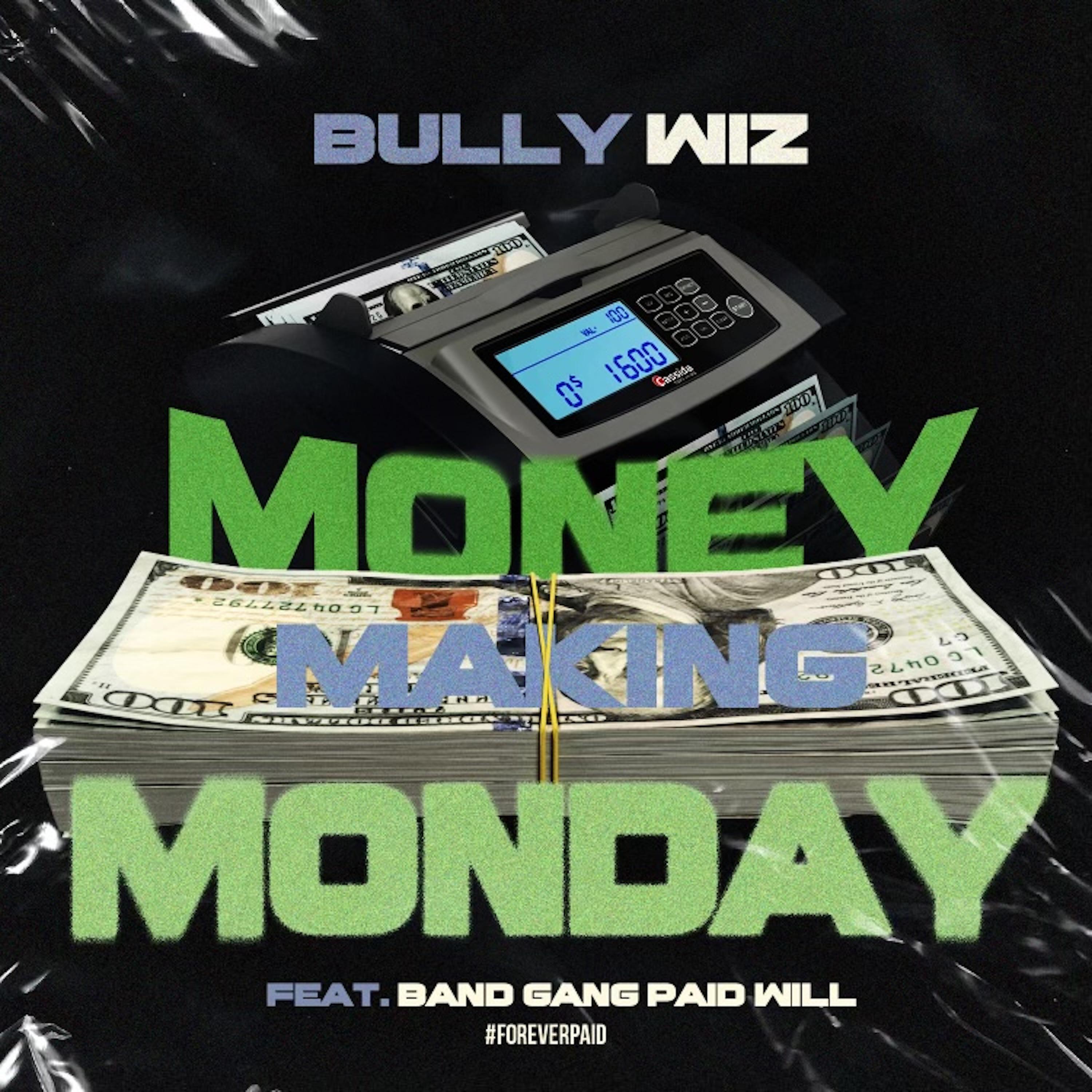 Постер альбома Money Making Monday