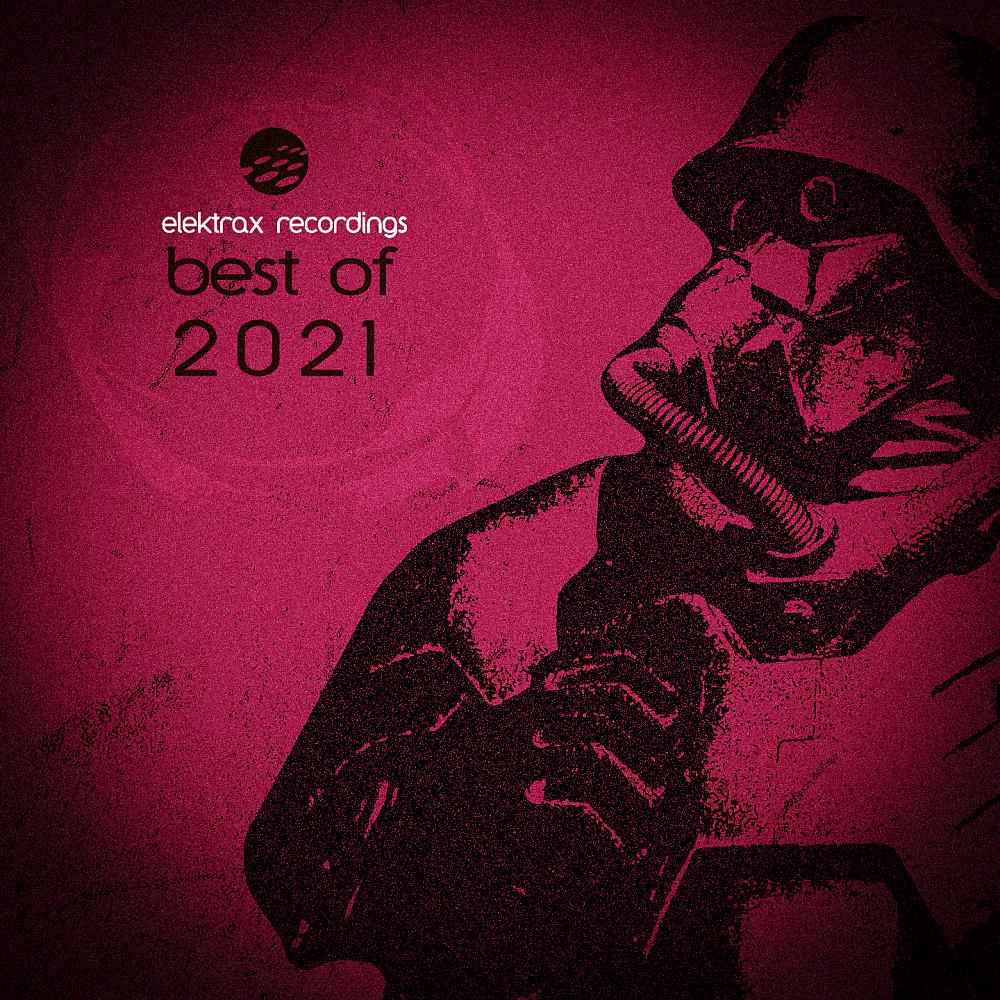 Постер альбома Elektrax Recordings: Best of 2021