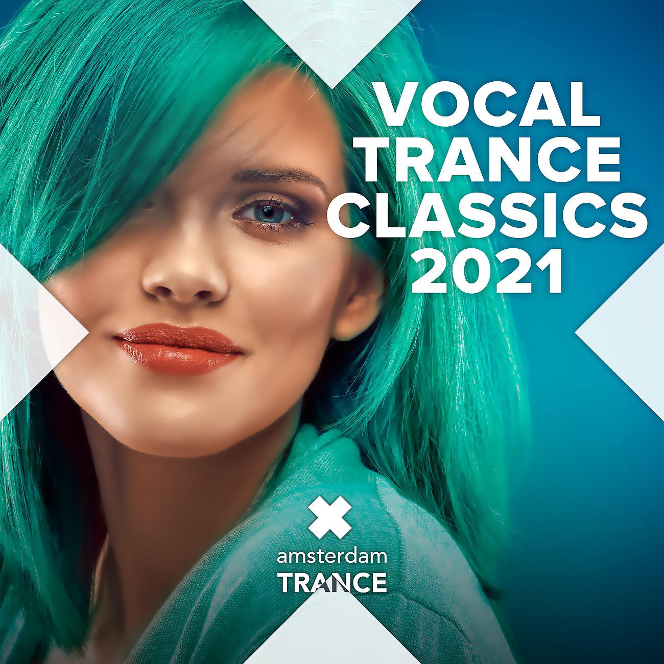 Постер альбома Vocal Trance Classics 2021