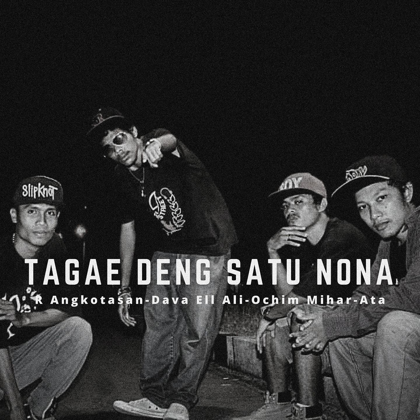 Постер альбома Tagae Deng Satu Nona