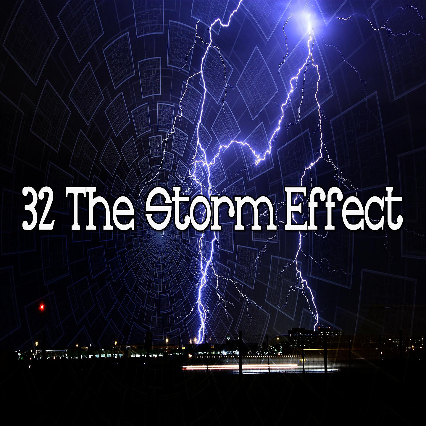 Постер альбома 32 Эффект бури