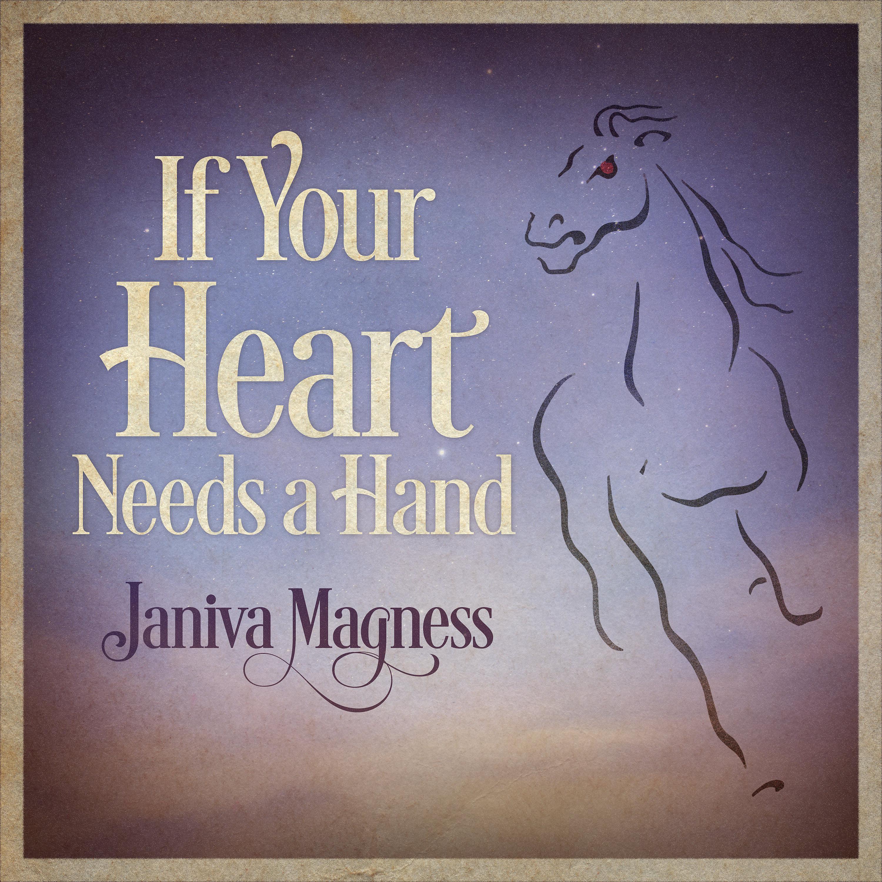 Постер альбома If Your Heart Needs a Hand
