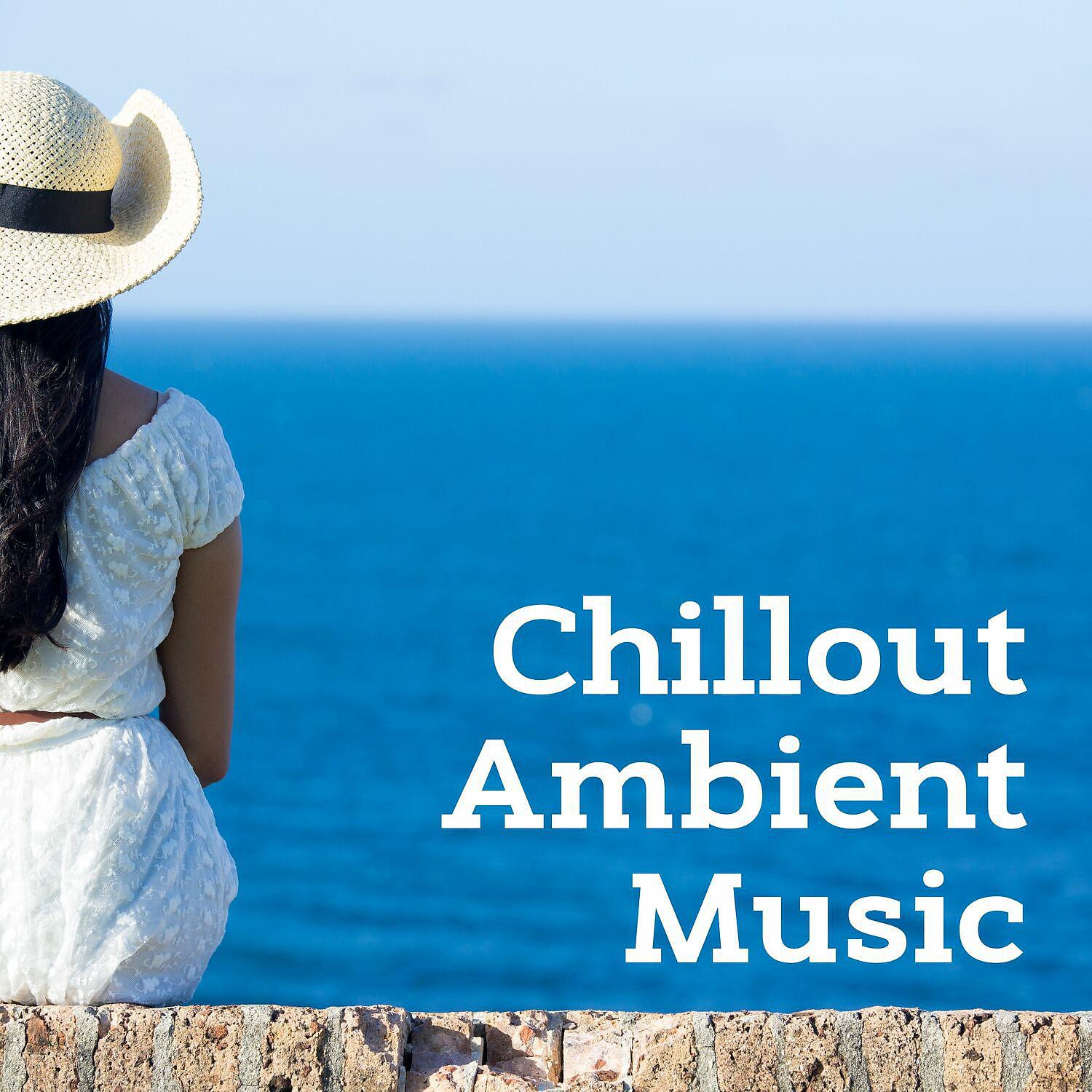 Постер альбома Chillout Ambient Music
