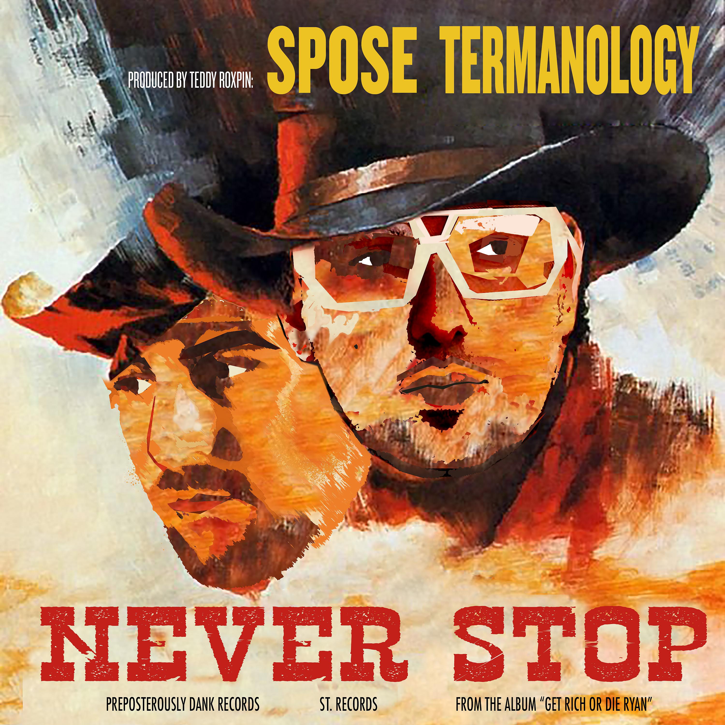 Постер альбома Never Stop (feat. Termanology)