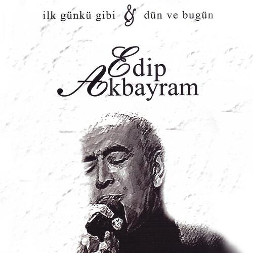 Edip Akbayram - Değmen Benim Gönlüme