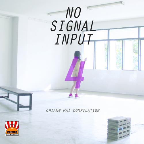 Постер альбома No Signal Input, Vol. 4