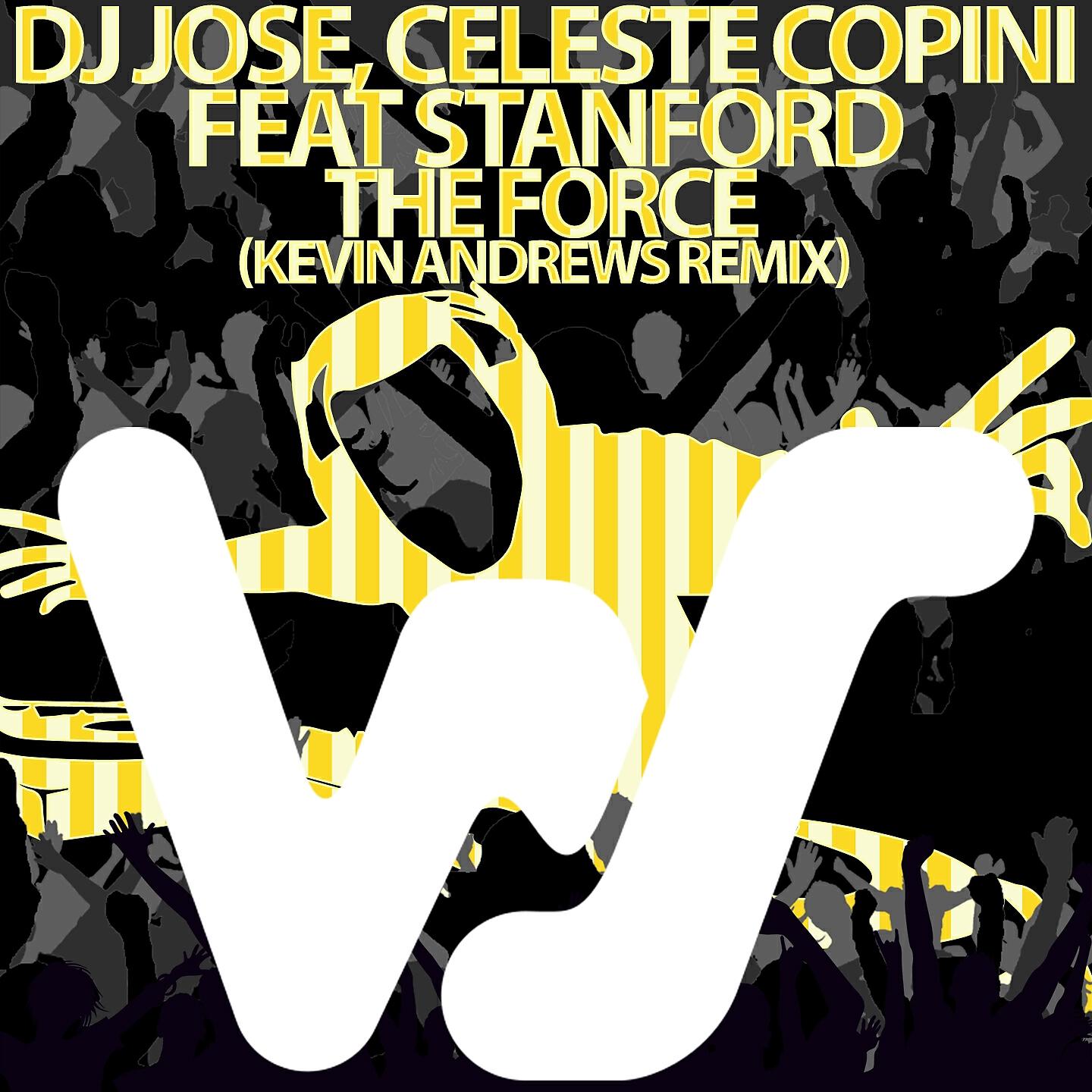 DJ Jose - The Force (Kevin Andrews Remix, Remix)