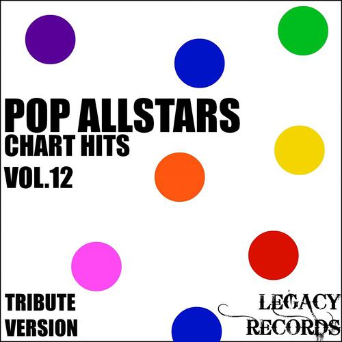 Постер альбома Pop AllStars - Chart Hits, Vol. 12