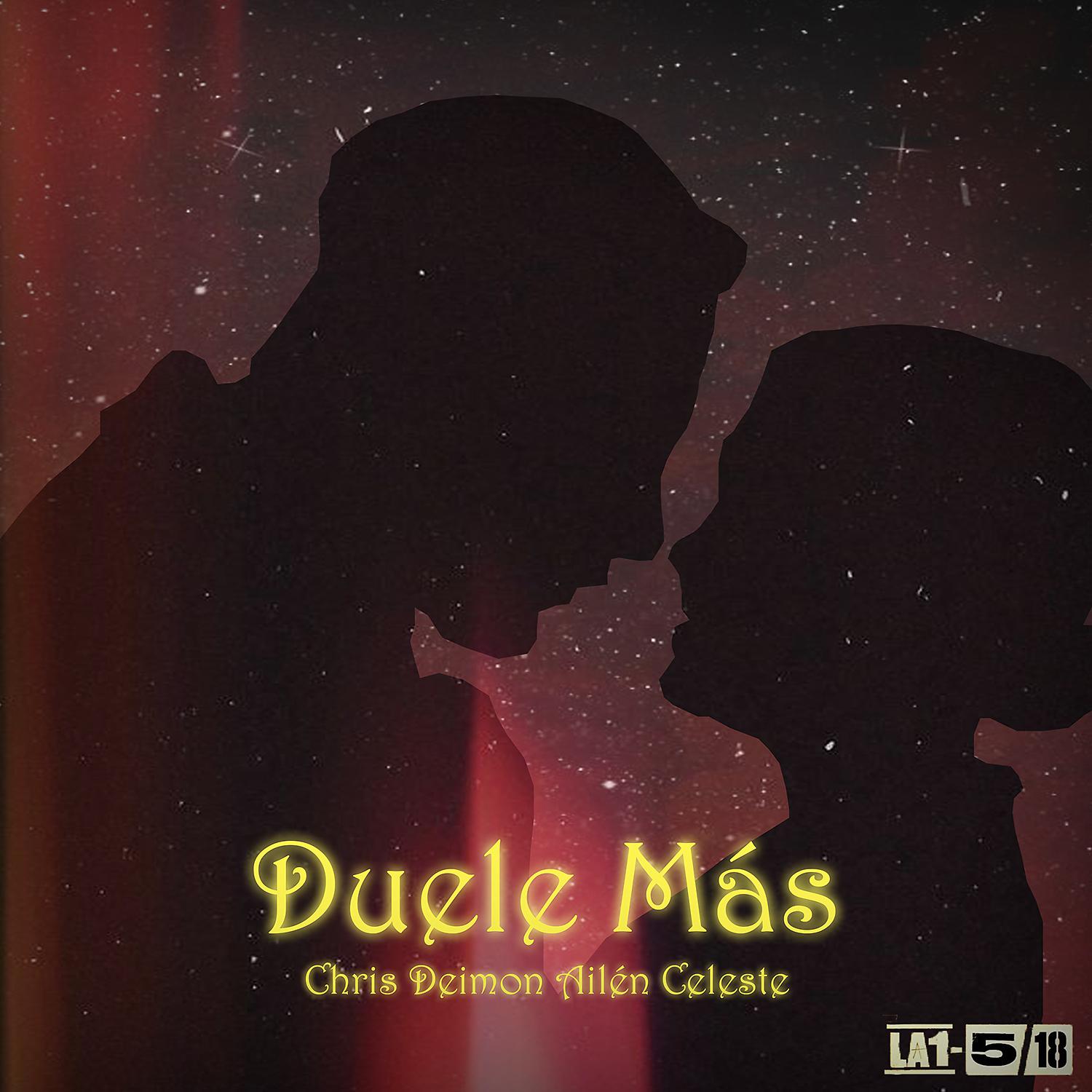 Постер альбома Duele Más (feat. Chris Deimon)