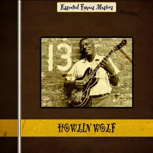 Howlin' Wolf - Howlin' for My Darling (Remastered)