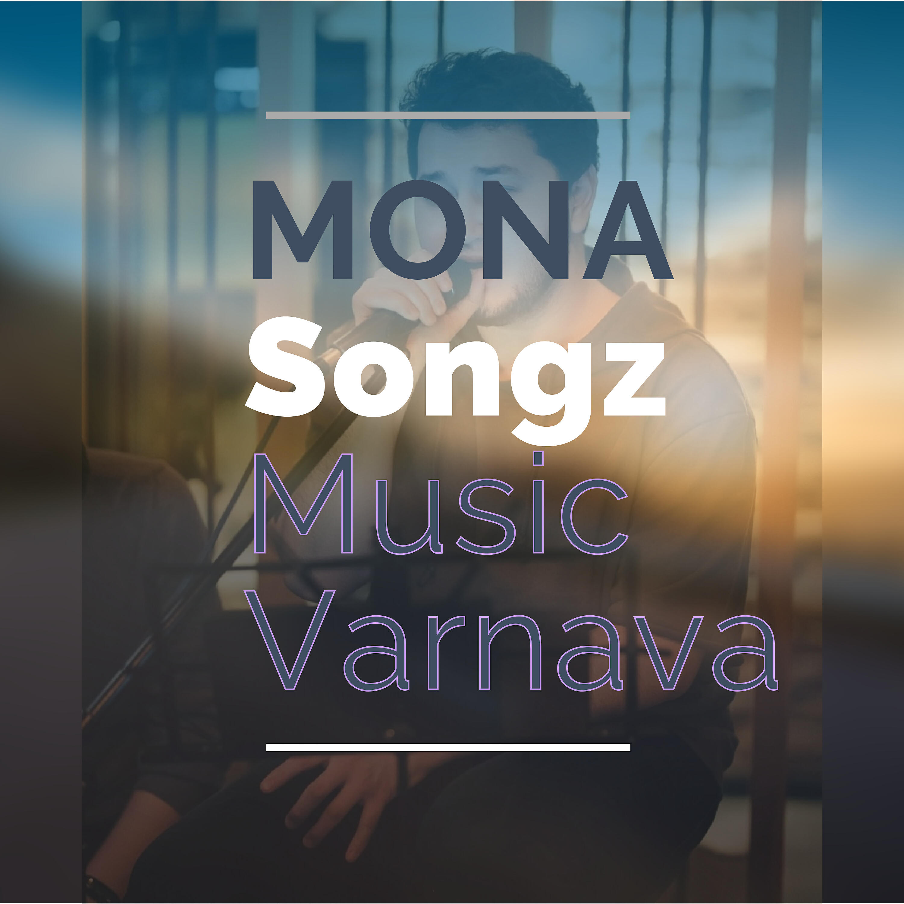 Mona Songz - Music Varnava