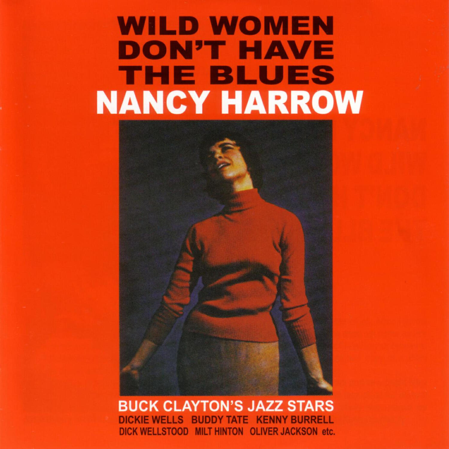 Nancy Harrow - Wild Women Don't Have The Blues