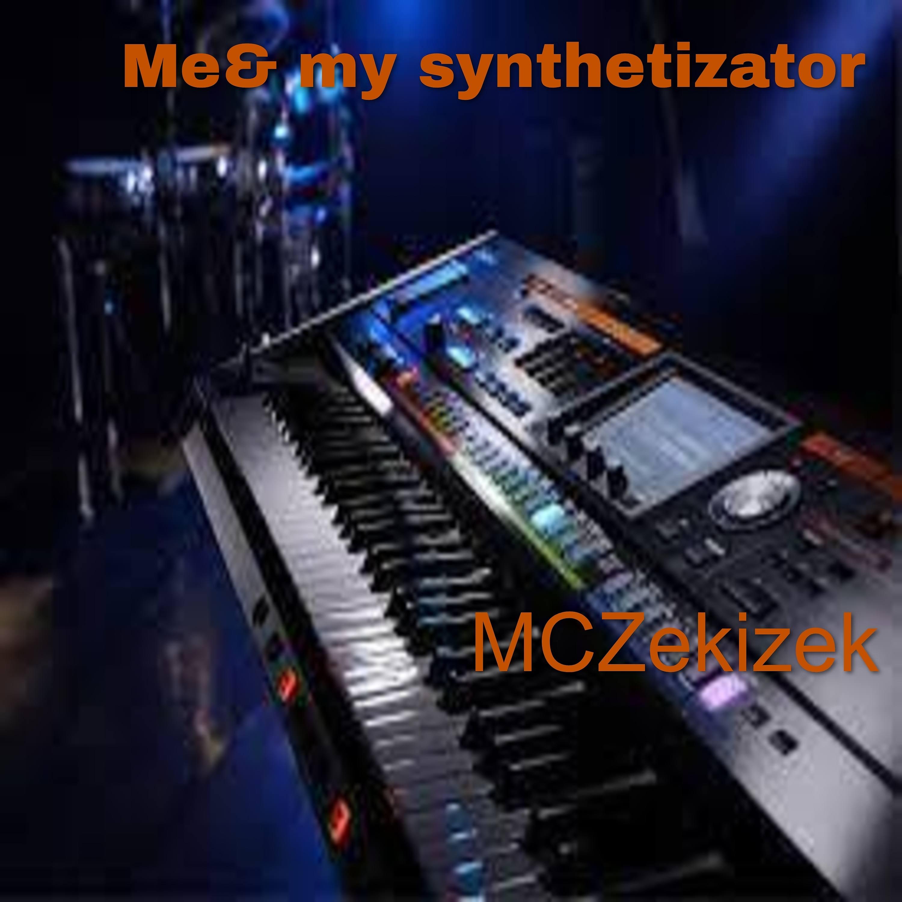 Постер альбома Me& my synthetizator