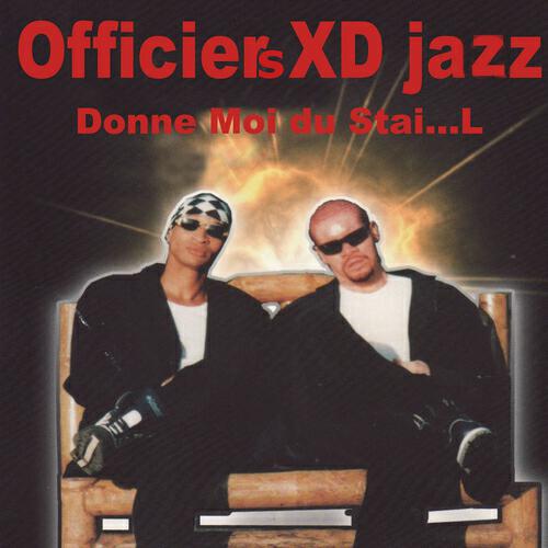 Officiers XD Jazz - Donne moi du stai... L