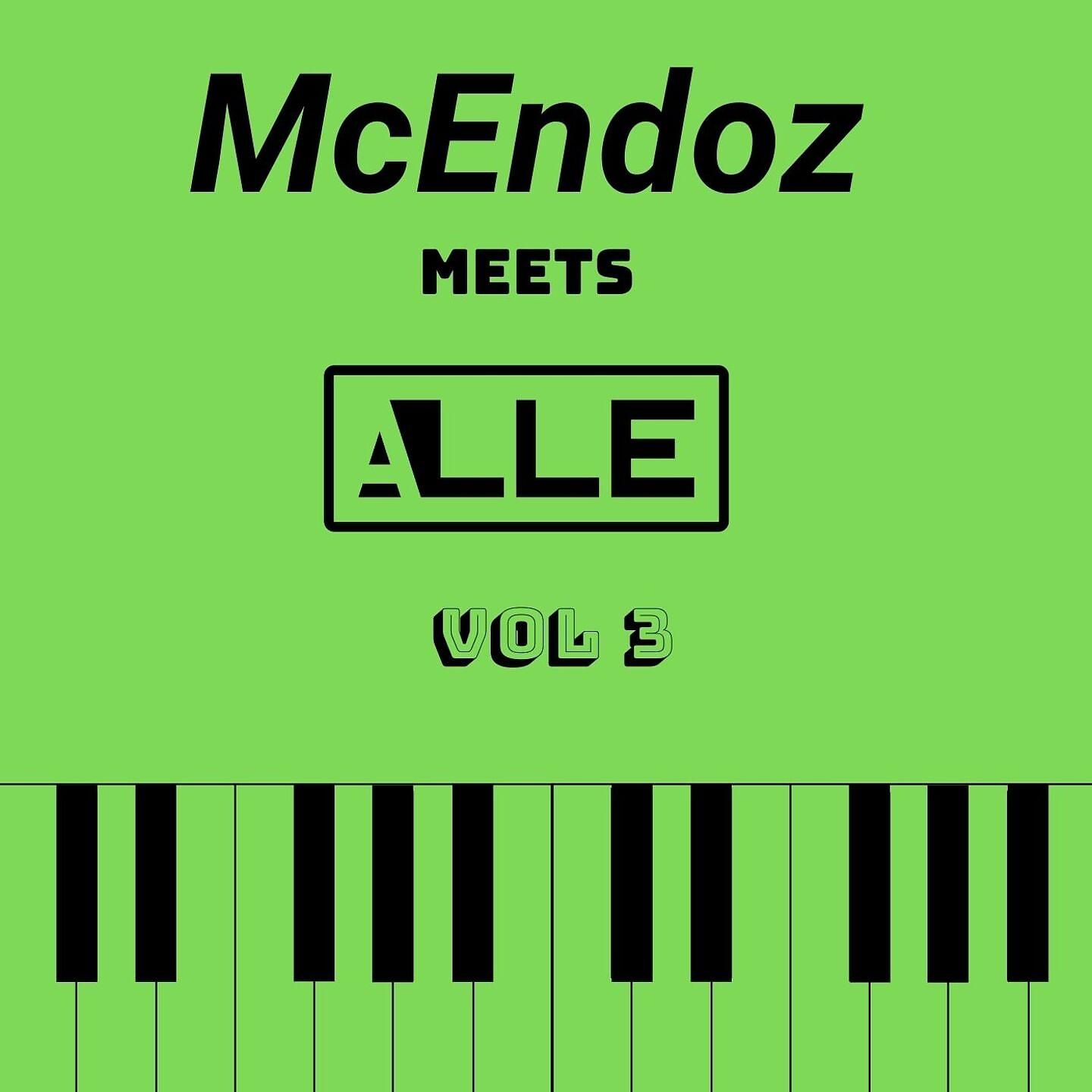 Постер альбома McEndoz meets Alle, Vol. 3