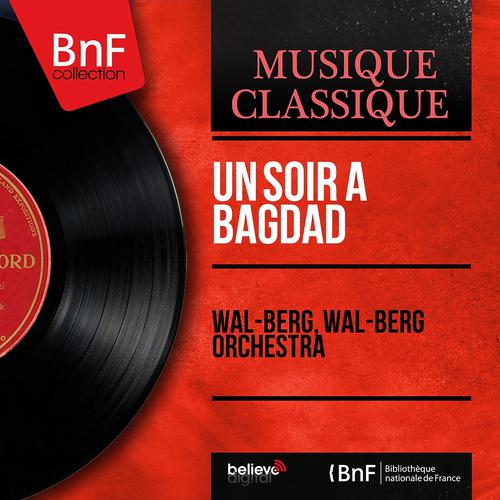 Постер альбома Un soir à Bagdad (Stereo Version)