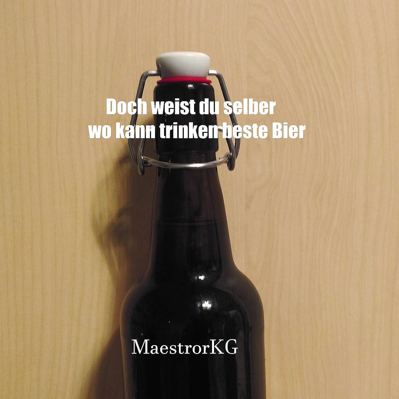 Постер альбома Doch Weißt Du Selber Wo Kann Trinken Beste Bier.